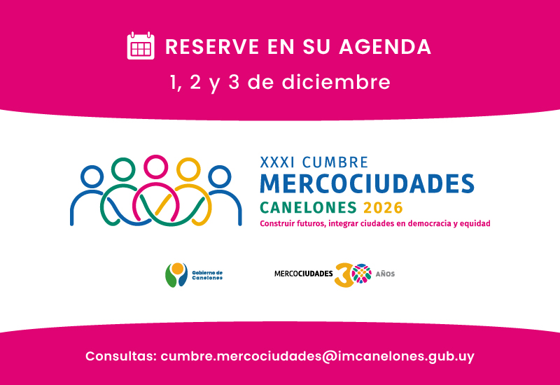 XXXI Cumbre de Mercociudades en Canelones